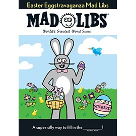Easter Eggstravaganza Mad Libs: The Egg-stra Special Edition