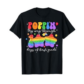 Poppin My Way Through 100 Days Of School 1st Grade Pop-It T-Shirt