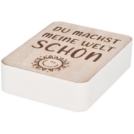 Spruchreif Decorative board Du Machst Meine Welt schön wooden sign with loving saying small table decoration and gift idea 10 x 7.5 x 2.5 cm stand for home