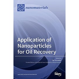 Application of Nanoparticles for Oil Recovery