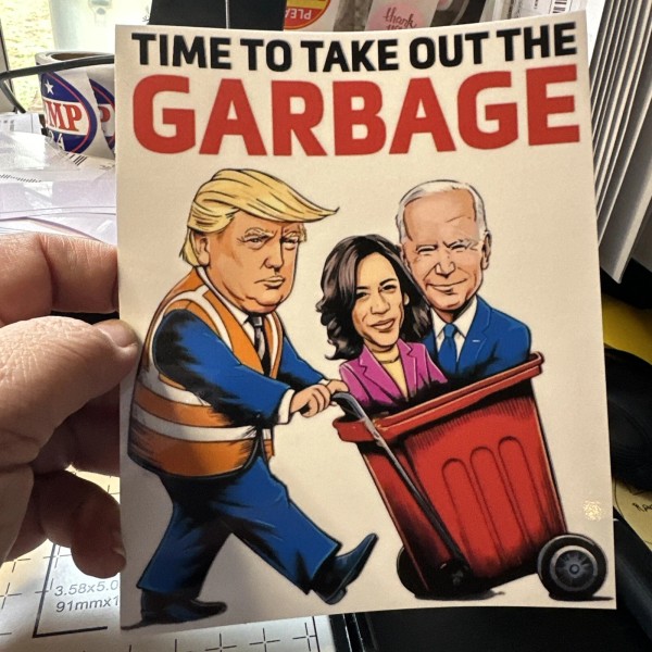 Trump Time To Take Out The Garbage 5x7 Sticker Laminated