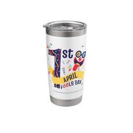 Happy April Fool's Day Shirt April Fools Day 2025 Joke Funny Stainless Steel Insulated Tumbler