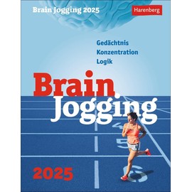 Brain Jogging Tagesabreißkalender 2025 - Gedächtnis, Konzentration, Logik: Gedächtnis, Konzentration, Logik jeden Tag mit dem Tischkalender ... zum Aufstellen (Wissenskalender Harenberg)