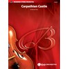 Carpathian Castle: Conductor Score & Parts (Belwin Beginning String Orchestra)