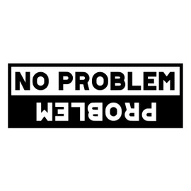 No Problem, Problem Funny Waterproof Sticker - Long Lasting - Car Decal, Caravans, Trucks, Van, Campervan, Fun Gift (Black)
