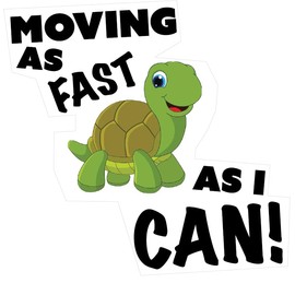 Moving as Fast as I CAN! | Tortoise Car Bumper Sticker | Window Sticker | Campervan Sticker | Caravan Sticker | Funny Gift | 130mm x 125mm