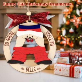 Funny Christmas Ornaments 2024, Funny Jingle My Bell Christmas Decorations, Wooden Decor for Christmas Tree, Funny Santa Ornament, Funny Gifts, Unique, Inappropriate Christmas Ornament