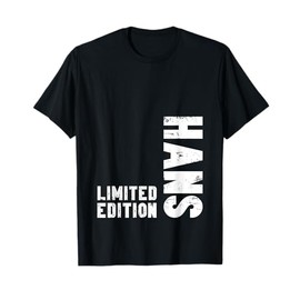 Hans Limited Edition Funny Name T-Shirt