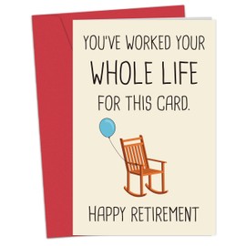 Heollaok Funny Retirement Card for Men Women, Humorous Retirement Cards Gifts for Him Her Friend Colleague, You've Worked Your Whole Life for This Card