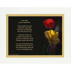 Graduation Gifts Niece with Niece Graduation Prayer Poem Tulips Photo, 8x10 Double Matted. Special Keepsake for Niece. Unique College and High School Grad Gifts.