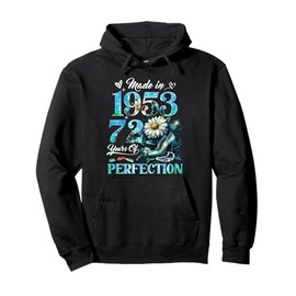 Womens 72nd Birthday Floral Made in 1953 Gifts 72 Years Old Pullover Hoodie