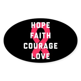 CafePress Hope Faith Courage Love Oval Car Bumper Sticker