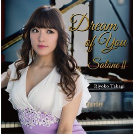 Dream of You〜Salone2