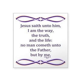 CafePress Bible Verse John 14 6 Square Sticker 3 X 3 Square Bumper Sticker Car Decal