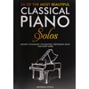 55 Of The Most Beautiful Classical Piano Solos: Bach, Beethoven, Chopin, Debussy, Handel, Mozart, Satie, Schubert, Tchaikovsky and more Classical Piano Book Classical Piano Sheet Music