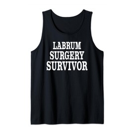 Labrum Surgery Survivor Recovery Get Well Gifts Men Teens Tank Top