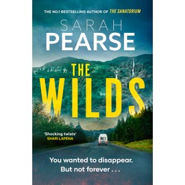 The Wilds: The thrilling new mystery from the bestselling author of The Sanatorium (Elin Warner Series)