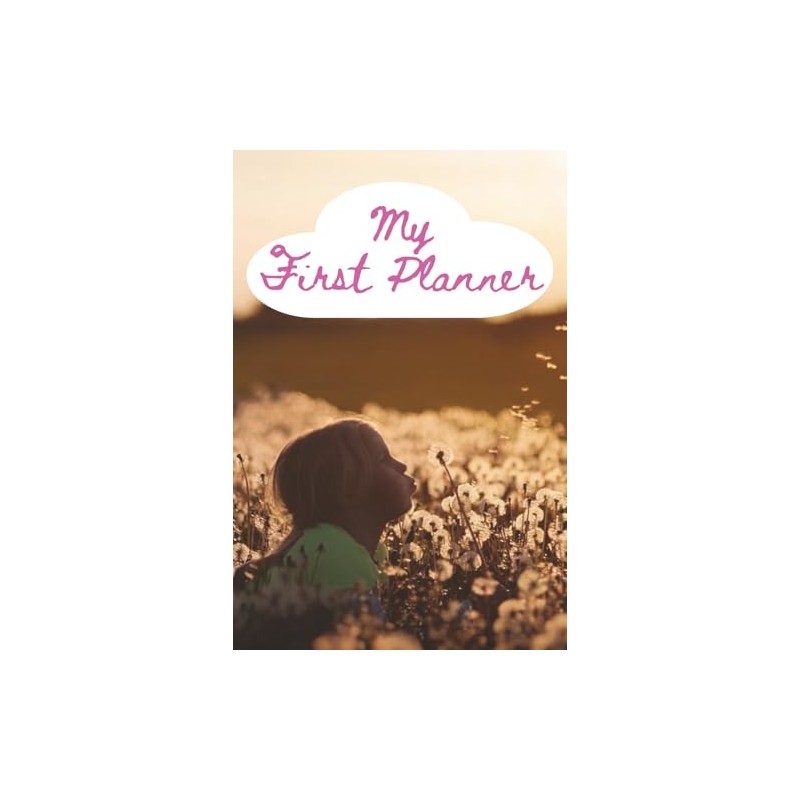 My First Planner: A Book for Organized Children