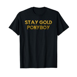 Stay Gold Ponyboy T-Shirt