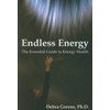 Endless Energy: The Essential Guide to Energy Health