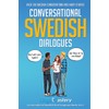 Conversational Swedish Dialogues: Over 100 Swedish Conversations and Short Stories