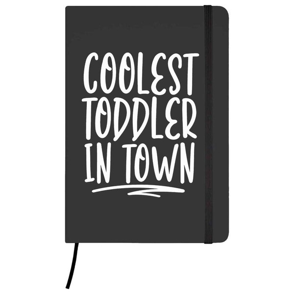 A5 'Coolest Toddler In Town Funny Quotes ' Black Hardcover