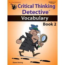 Critical Thinking Detective Vocabulary Book 2 - Fun Mystery Cases to Improve Vocabulary (Grades 5-12+)