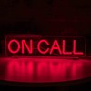 On Call Neon Sign, On a Call Sign for Office,