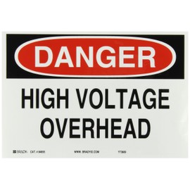 Brady 84895 Self Sticking Polyester Electrical Hazard Sign, 7" X 10", Legend "High Voltage Overhead"