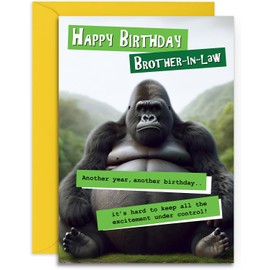 Funny Brother-in-Law Birthday Card - Grumpy Gorilla Design for Him - Fun Happy Birthday Card for Brother-in-Law - A5 Size Card with Yellow Envelope