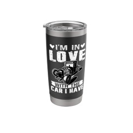 Hot Rods: I'm In Love With The Car I Have Stainless Steel Insulated Tumbler