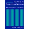 Training in Developing Nations: A Handbook for Expatriates