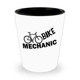 Bike Mechanic. Best Shot Glass- Mechanic Gift Ideas for Men and Women.
