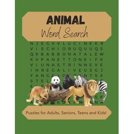 Animal Word Search Puzzle Book: Word Find with Easy to Read Large Print about Mammals, Reptiles, Fish, Insects and More | 8.5 x 11", 110 pages | 50+ ... Holidays, Free Time and Waiting Rooms