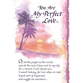 You Are My Perfect Love Heartfelt Sentimental Verses Fold Out Keepsake Greeting Card (Perfect Love)