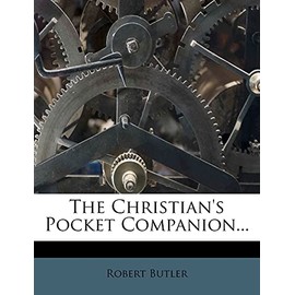 The Christian's Pocket Companion...