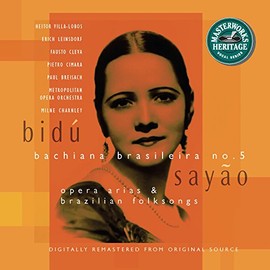 Bidú Sayao - Arias and Songs