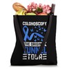 Colonoscopy the Original Tunnel Tour Gastroenterology Tote Bag