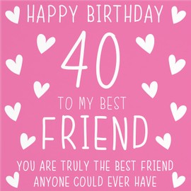 Hunts England - Large Friend 40th Birthday Card - Happy Birthday - 40 - To My Friend - You Are Truly The Best Friend Anyone Could Ever Have - Iconic Collection - Large - 210 x 210 mm - Age 40