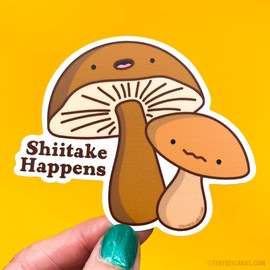 Mushroom Vinyl Sticker - Shiitake Happens