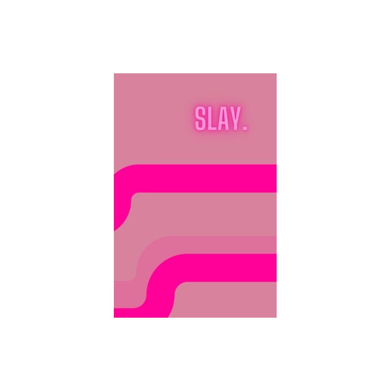 'Slay': Notebook