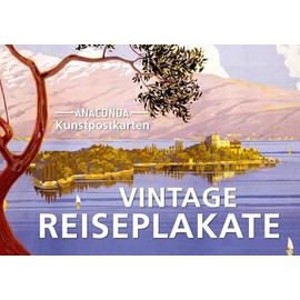 Postkarten-Set Vintage-Reiseplakate: 18 Kunstpostkarten aus hochwertigem Karton. ca. 0,28€ pro Karte (Anaconda Postkarten, Band 73)