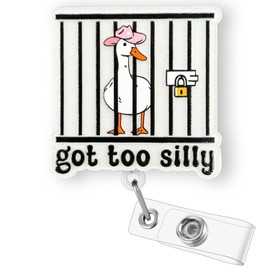Got Too Silly Badge Reel Retractable, Funny Badge Reel for Nurse Nursing Student RN MA CNA LPN Medical Worker & Teacher, Silly Goose Badge Holder with Alligator Clip & 24” Durable Nylon Cord | Acrylic