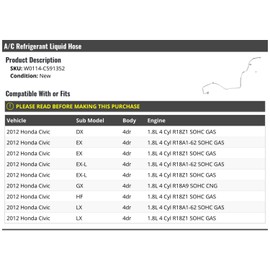 A/C Refrigerant Liquid Hose - Compatible with 2012 Honda Civic 4-Door