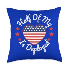 Half Of My Heart Is Deployed Deployment Gift For Wife Mother Throw Pillow