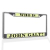 Fastasticdeals Metal Insert License Plate Frame Who is John Galt