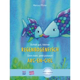 Schlaf gut, kleiner Regenbogenfisch: Kinderbuch Deutsch-Französisch mit MP3-Hörbuch zum Herunterladen