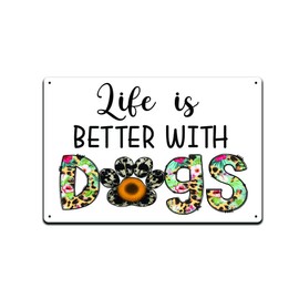 Life Is Better With Dogs 12 X 8 Tin Metal Sign Wall Window Sunflower Love Pet Paw Dog Cat Family Bird Pets Pig Rabbit Lover Animal American Granddog Trainer MS103