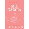 Mr. Garcia (Mr. Series)