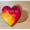 Fun Flirty Message on a Novelty Heart Shaped Coaster -